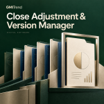 Close Adjustment & Version Manager