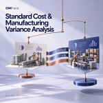 Standard Cost & Manufacturing Variance Analysis