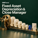 Fixed Asset Depreciation & Close Manager
