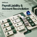 Payroll Liability & Account Reconciliation
