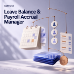 Leave Balance & Payroll Accrual Manager